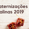 Agenda: Confraternizações Natalinas 2019