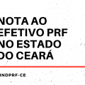 SINDPRF-CE em defesa do efetivo. Sempre.